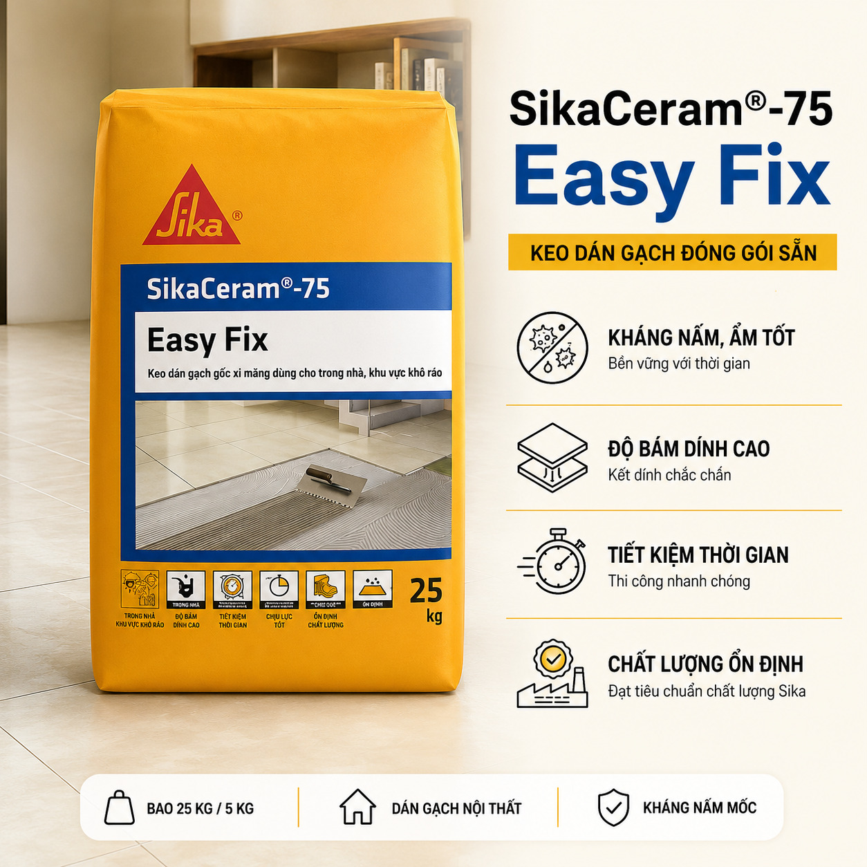 Keo Dán Gạch SikaCeram 75 Easy Fix 25Kg